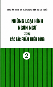 NHỮNG LẠI HỊNH NGÔN NGỮ TRONG CÁC TÁC mỹ phẩm THIỀN TÔNG